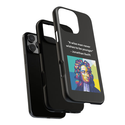 “Wisdom Over Youth” – Jonathan Swift Quote Tough Phone Case