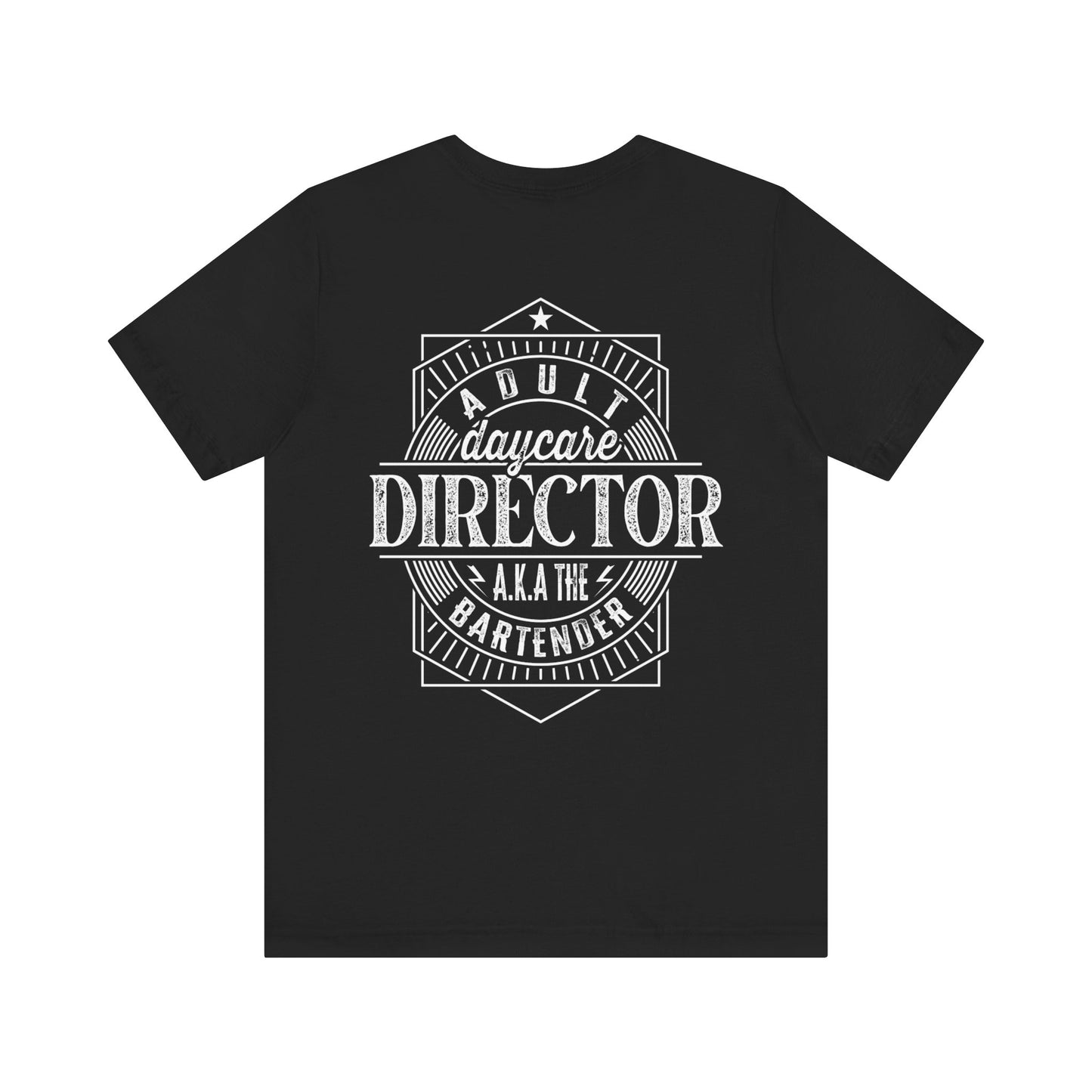 Director AKA Bartender Black T-Shirt