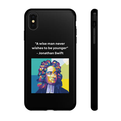 “Wisdom Over Youth” – Jonathan Swift Quote Tough Phone Case