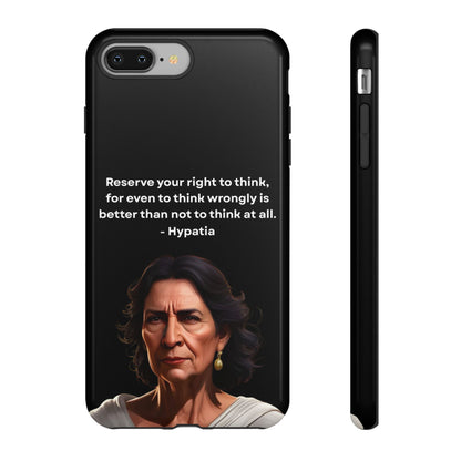 “Think Boldly” – Hypatia Quote Tough Phone Case
