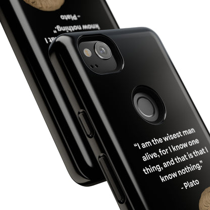 "Know Nothing, Own Wisdom" – Plato Tough Phone Case