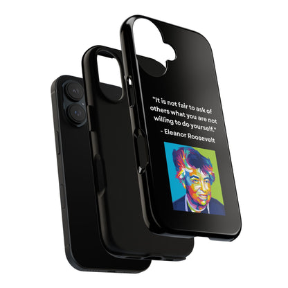 “Lead by Example” – Eleanor Roosevelt Quote Tough Phone Case
