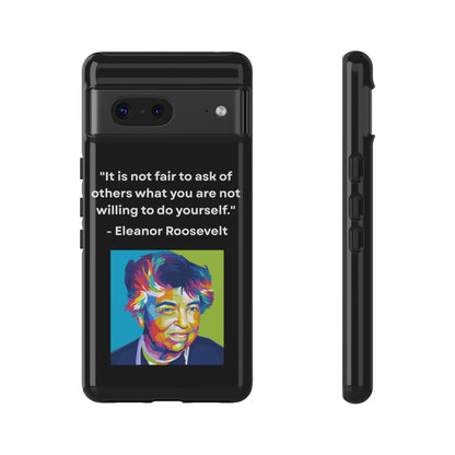 “Lead by Example” – Eleanor Roosevelt Quote Tough Phone Case