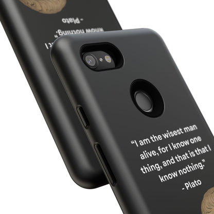"Know Nothing, Own Wisdom" – Plato Tough Phone Case