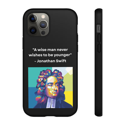 “Wisdom Over Youth” – Jonathan Swift Quote Tough Phone Case
