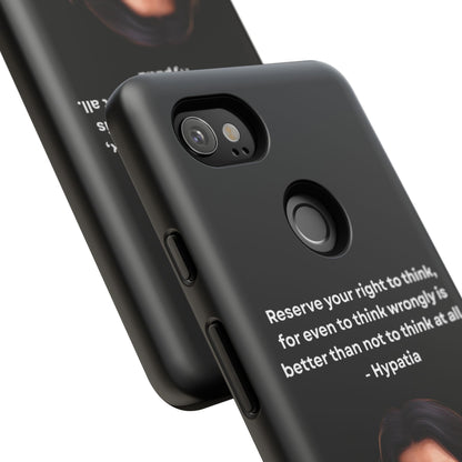 “Think Boldly” – Hypatia Quote Tough Phone Case