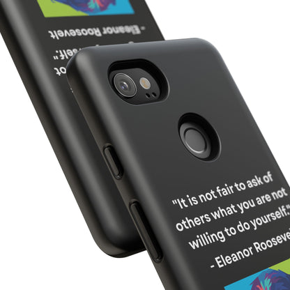 “Lead by Example” – Eleanor Roosevelt Quote Tough Phone Case