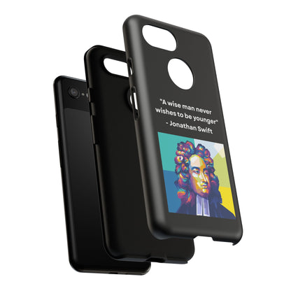 “Wisdom Over Youth” – Jonathan Swift Quote Tough Phone Case