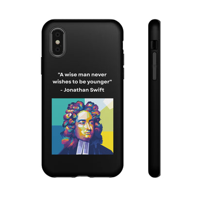 “Wisdom Over Youth” – Jonathan Swift Quote Tough Phone Case