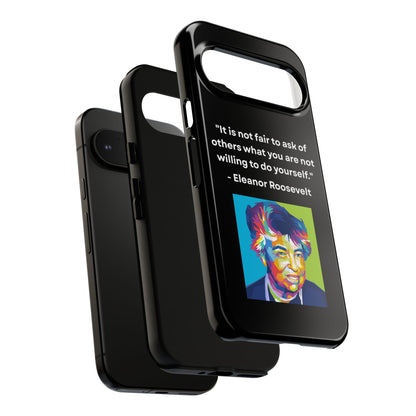 “Lead by Example” – Eleanor Roosevelt Quote Tough Phone Case