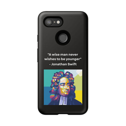 “Wisdom Over Youth” – Jonathan Swift Quote Tough Phone Case