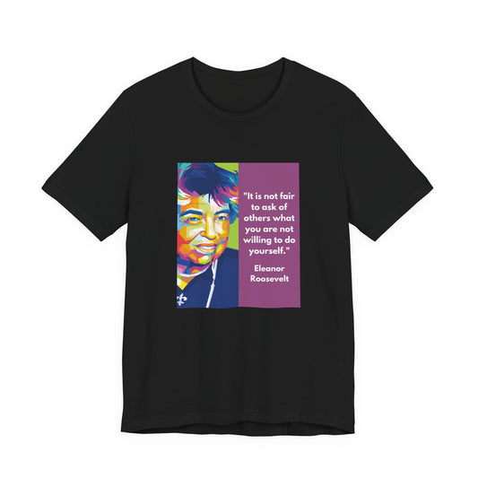 Eleanor Roosevelt Quote Shirt