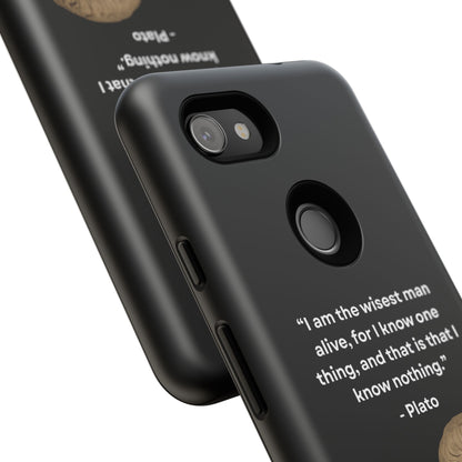"Know Nothing, Own Wisdom" – Plato Tough Phone Case