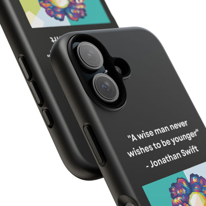 “Wisdom Over Youth” – Jonathan Swift Quote Tough Phone Case