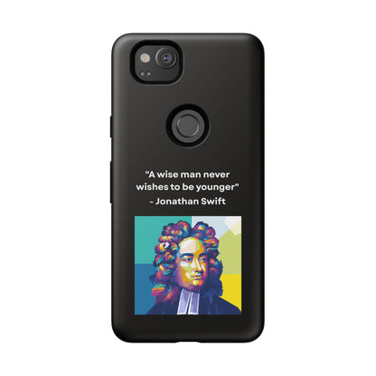 “Wisdom Over Youth” – Jonathan Swift Quote Tough Phone Case