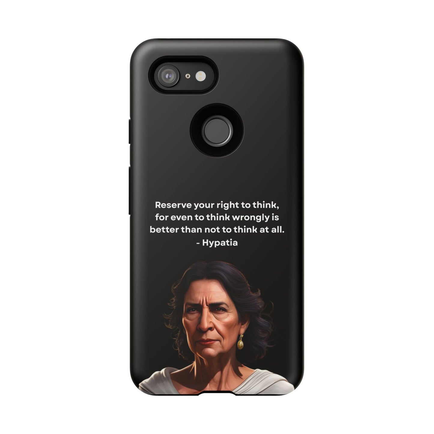 “Think Boldly” – Hypatia Quote Tough Phone Case