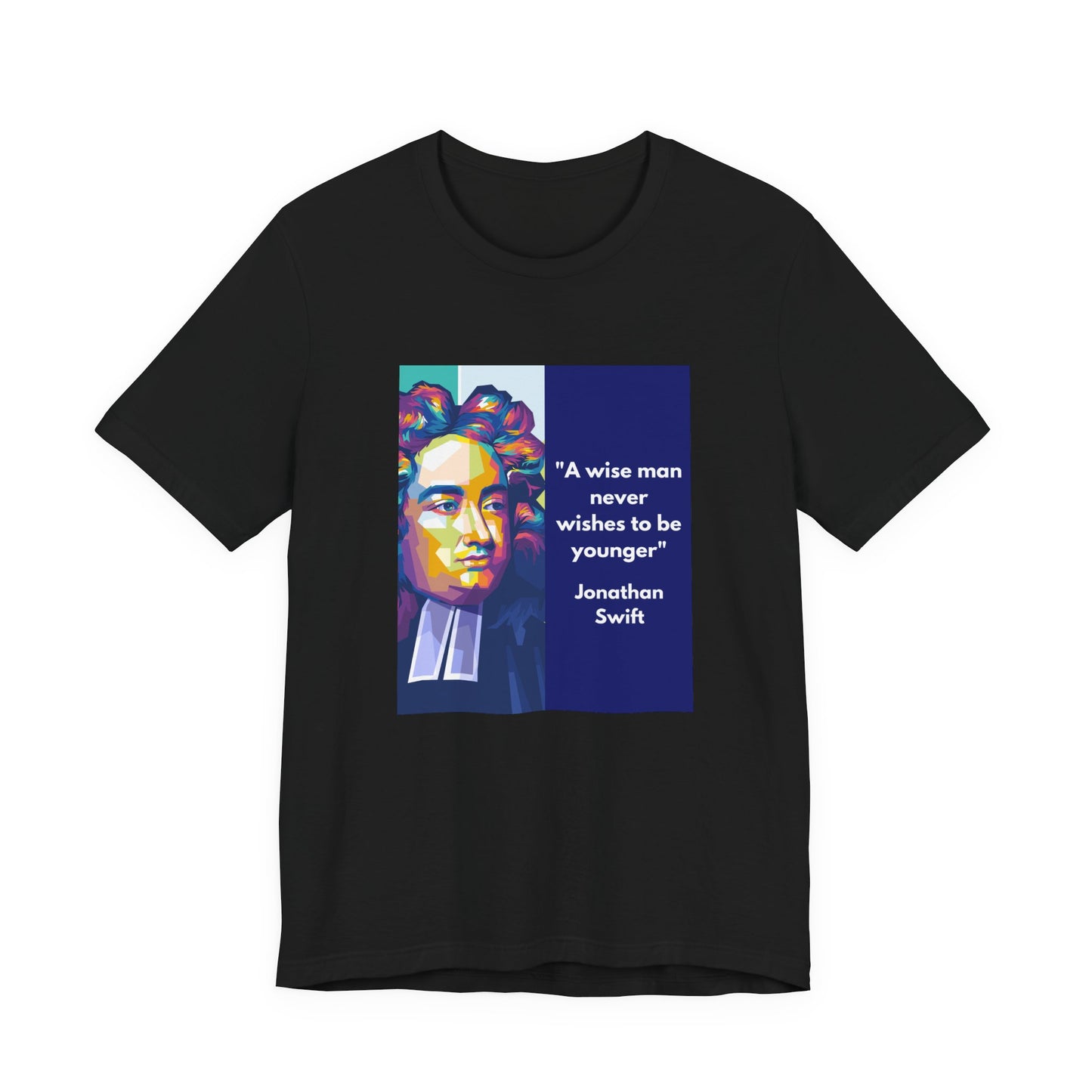 Jonathan Swift Quote Shirt