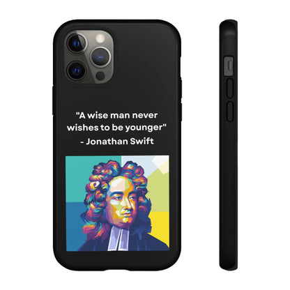“Wisdom Over Youth” – Jonathan Swift Quote Tough Phone Case