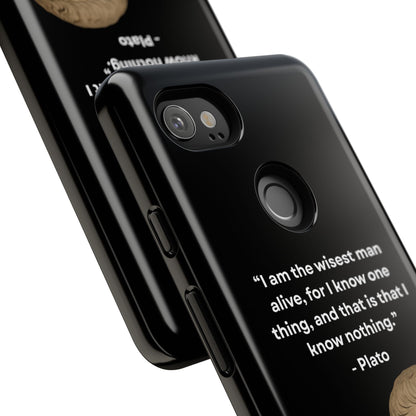 "Know Nothing, Own Wisdom" – Plato Tough Phone Case