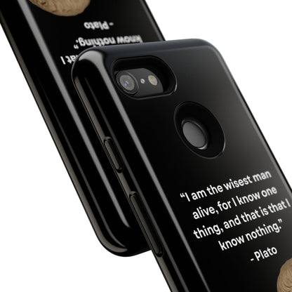 "Know Nothing, Own Wisdom" – Plato Tough Phone Case