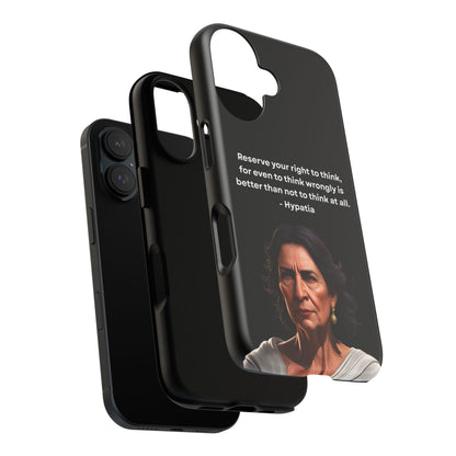 “Think Boldly” – Hypatia Quote Tough Phone Case