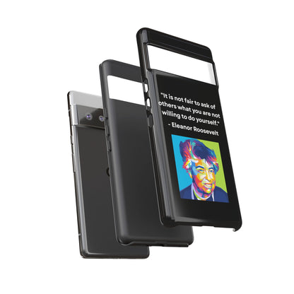 “Lead by Example” – Eleanor Roosevelt Quote Tough Phone Case