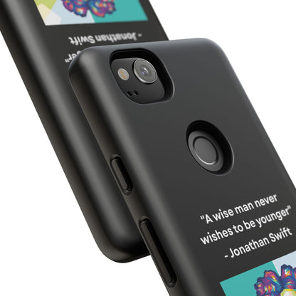 “Wisdom Over Youth” – Jonathan Swift Quote Tough Phone Case