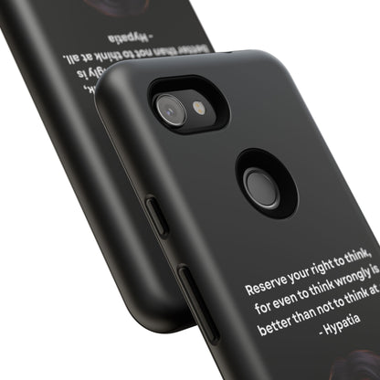 “Think Boldly” – Hypatia Quote Tough Phone Case