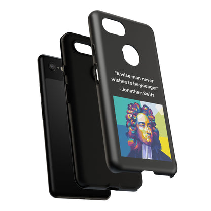 “Wisdom Over Youth” – Jonathan Swift Quote Tough Phone Case