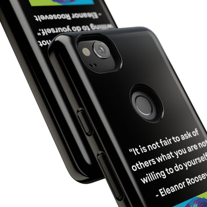 “Lead by Example” – Eleanor Roosevelt Quote Tough Phone Case