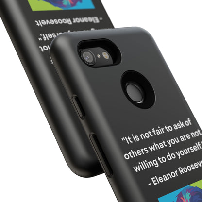 “Lead by Example” – Eleanor Roosevelt Quote Tough Phone Case