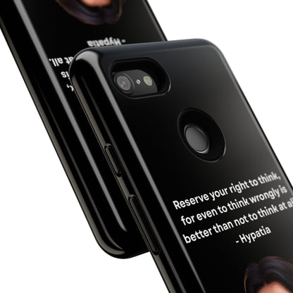 “Think Boldly” – Hypatia Quote Tough Phone Case