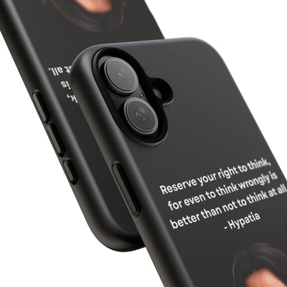 “Think Boldly” – Hypatia Quote Tough Phone Case