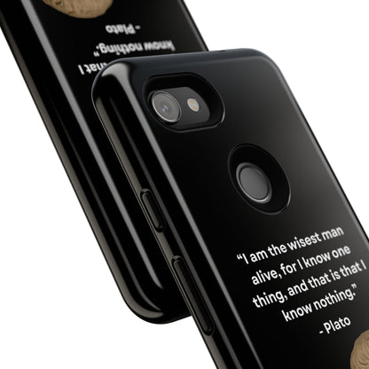 "Know Nothing, Own Wisdom" – Plato Tough Phone Case