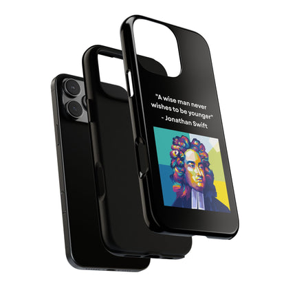 “Wisdom Over Youth” – Jonathan Swift Quote Tough Phone Case