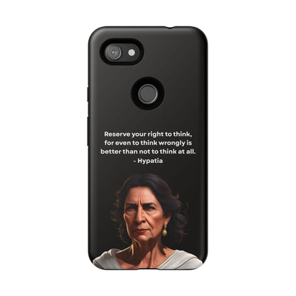 “Think Boldly” – Hypatia Quote Tough Phone Case