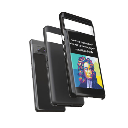 “Wisdom Over Youth” – Jonathan Swift Quote Tough Phone Case