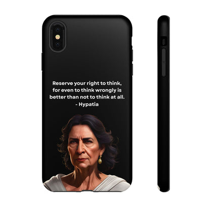 “Think Boldly” – Hypatia Quote Tough Phone Case