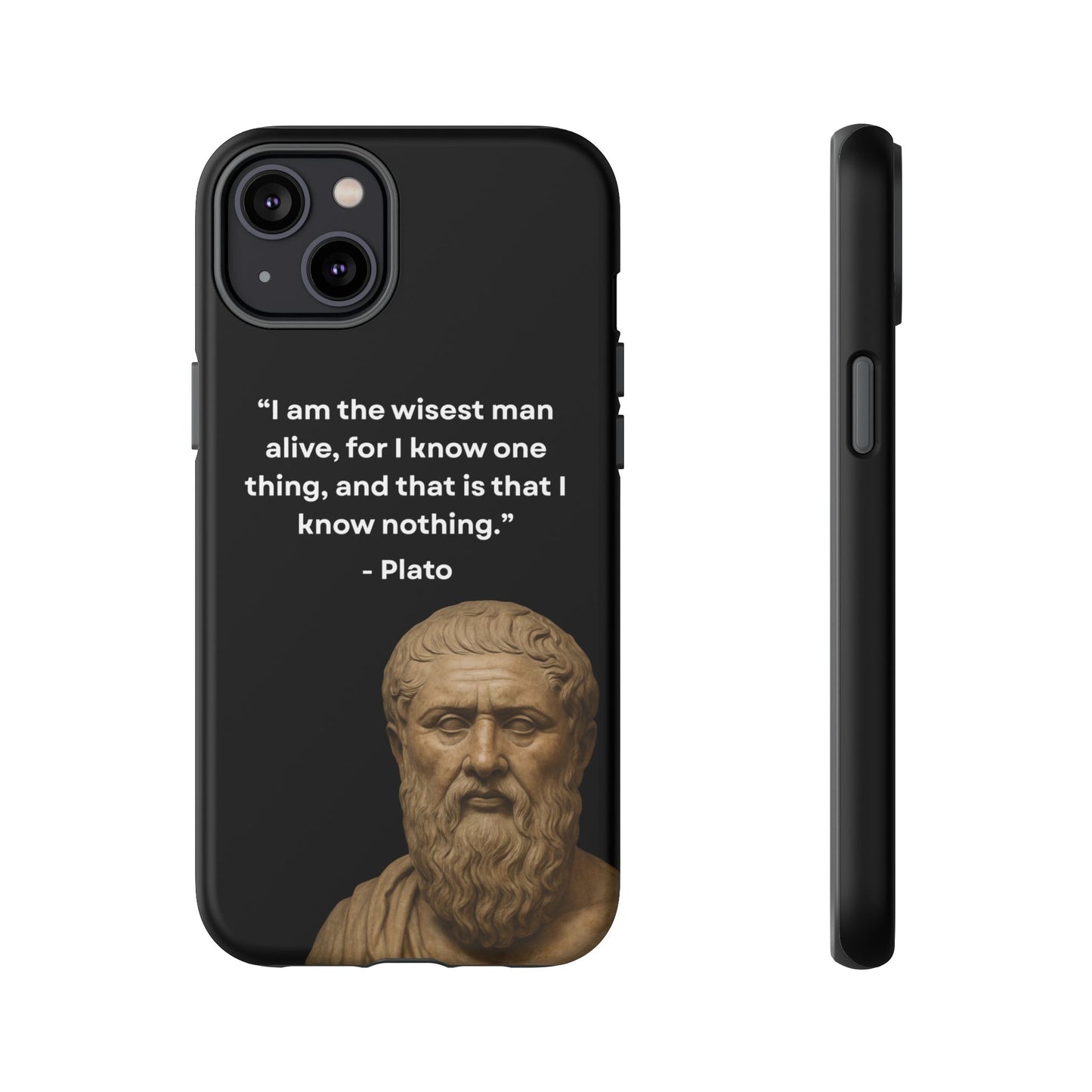"Know Nothing, Own Wisdom" – Plato Tough Phone Case