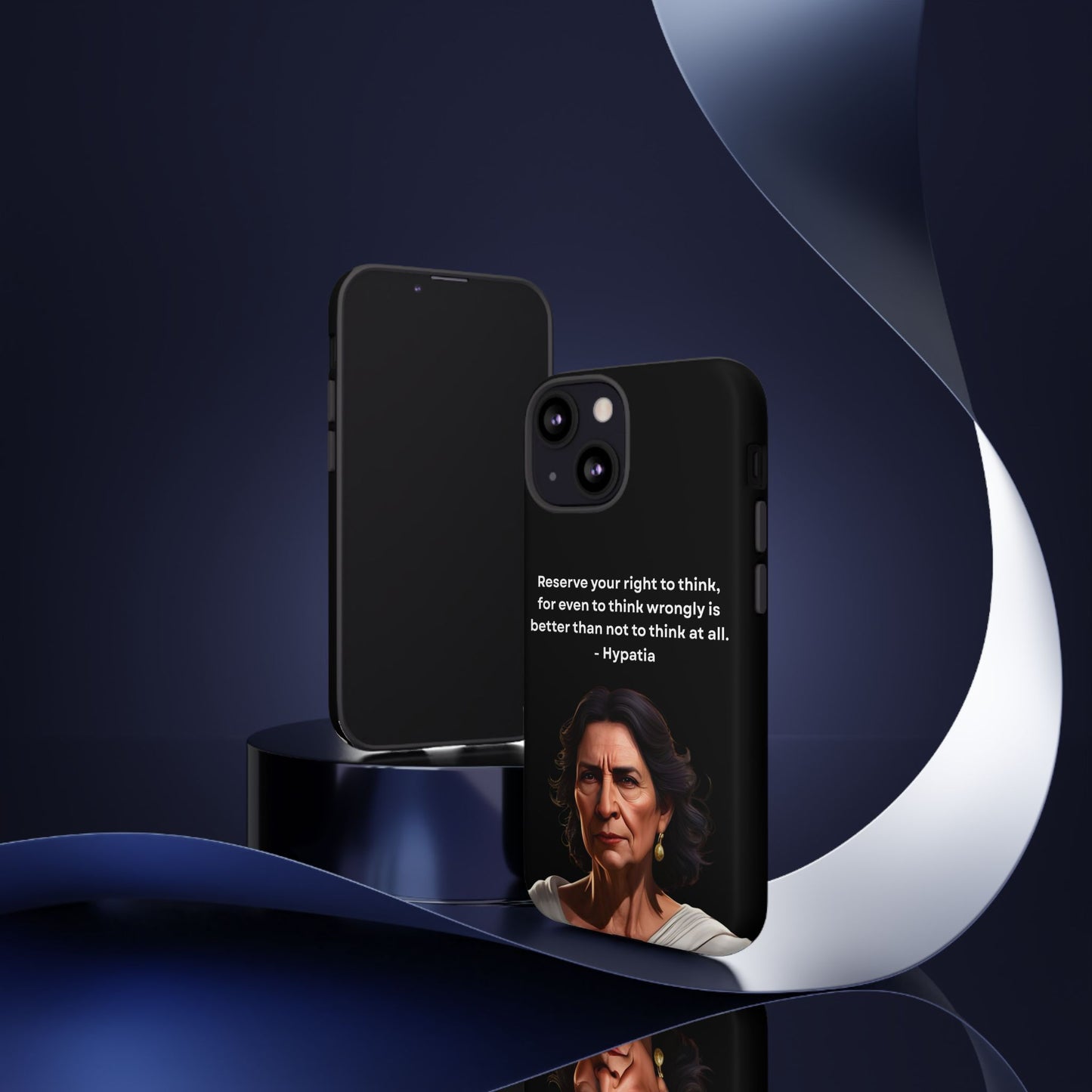 “Think Boldly” – Hypatia Quote Tough Phone Case