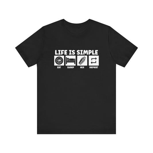 Life Is Simple Bartender T-Shirt