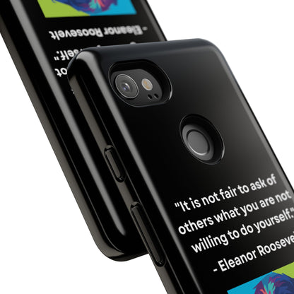 “Lead by Example” – Eleanor Roosevelt Quote Tough Phone Case