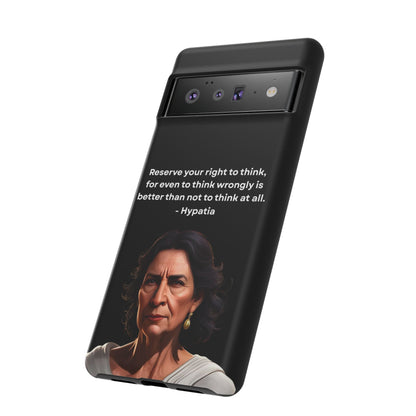 “Think Boldly” – Hypatia Quote Tough Phone Case