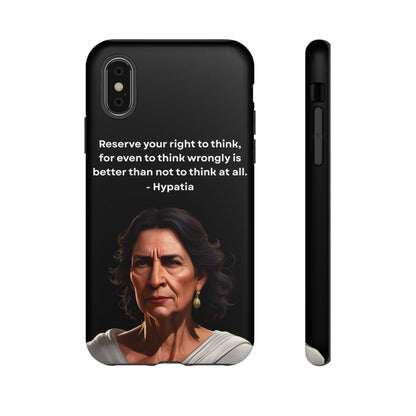 “Think Boldly” – Hypatia Quote Tough Phone Case