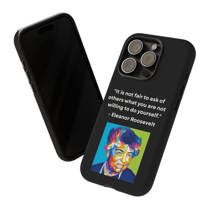 “Lead by Example” – Eleanor Roosevelt Quote Tough Phone Case