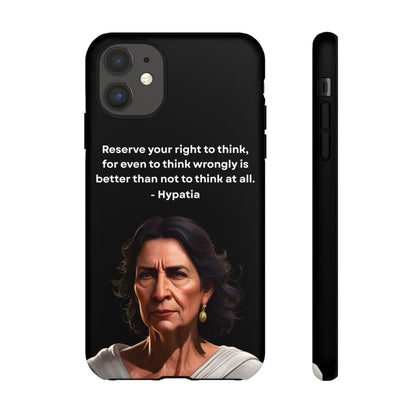 “Think Boldly” – Hypatia Quote Tough Phone Case