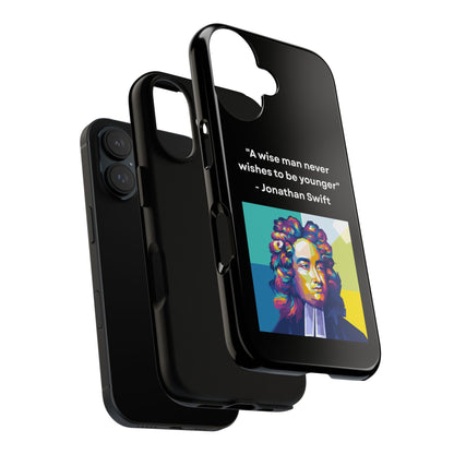 “Wisdom Over Youth” – Jonathan Swift Quote Tough Phone Case